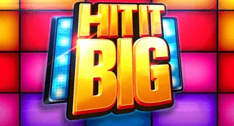 Hit It Big
