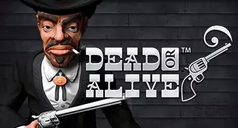 Dead or Alive