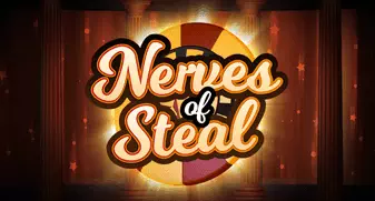 Nerves of Steal