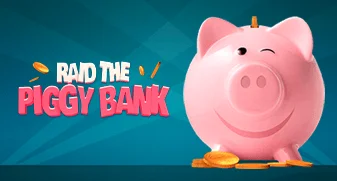 Raid the Piggy Bank
